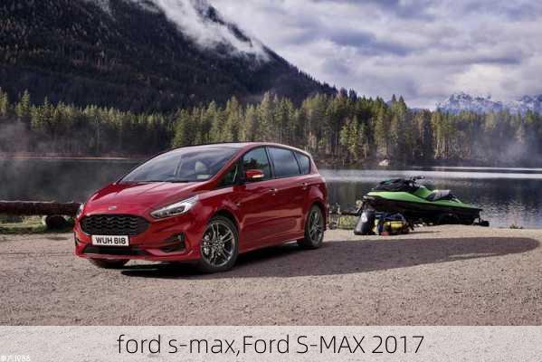 ford s-max,Ford S-MAX 2017