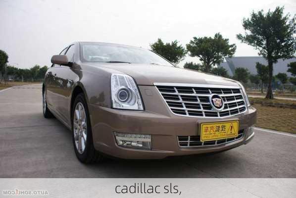 cadillac sls,