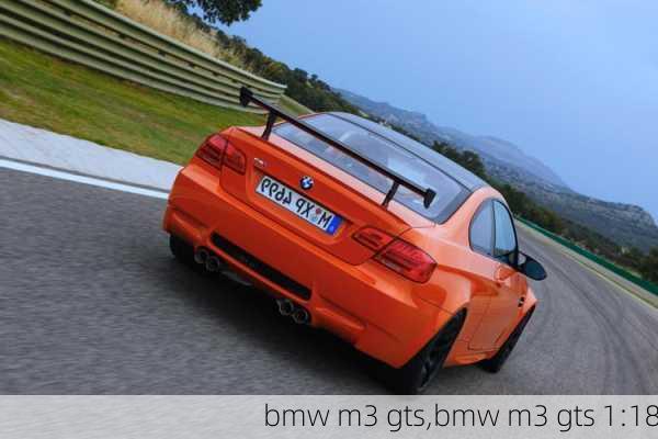 bmw m3 gts,bmw m3 gts 1:18