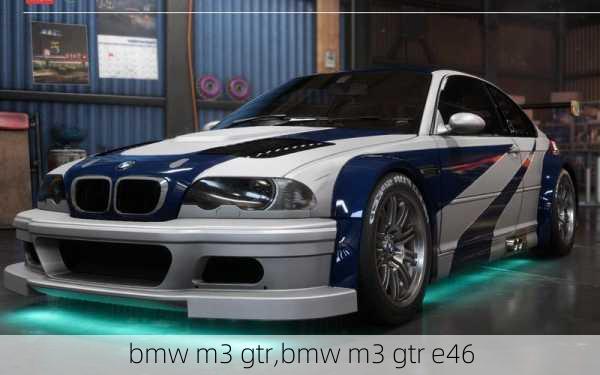 bmw m3 gtr,bmw m3 gtr e46